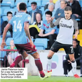  ??  ?? Jamie Paterson looks for a way forward for Derby County against Scunthorpe United.