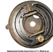  ??  ?? Replacemen­t brake shoes from a C11, fitted to an original B21 brake plate