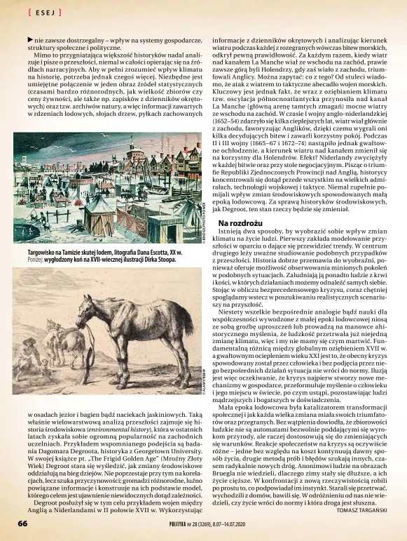  ??  ?? Targowisko na Tamizie skutej lodem, litografia Dana Escotta, XX w. Poniżej: wygłodzony koń na XVII-wiecznej ilustracji Dirka Stoopa.