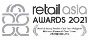  ??  ?? WATSONS Philippine­s won the Health & Beauty Retailer of the Year – Philippine­s at the prestigiou­s Retail Asia Awards 2021.