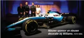  ?? FOTO HBVL ?? Nieuwe sponsor en nieuwe decoratie bij Williams.