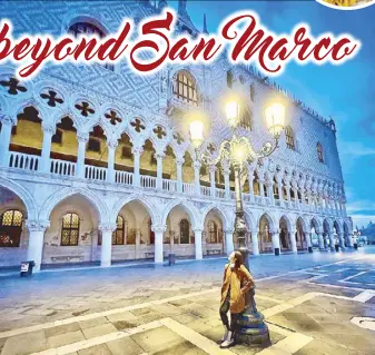  ?? Photo by CARL FRANCIS RAMIREZ ?? Banker Gi-Anne Agoncillo enjoys San Marco’s Square at sunrise.