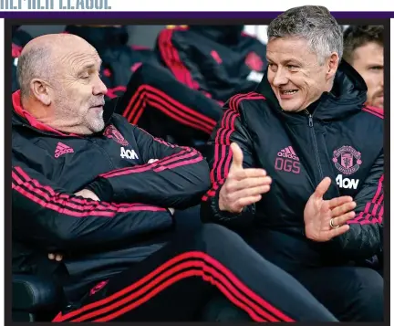  ?? PA ?? Mind the gap: Ole Gunnar Solskjaer (right) and Mike Phelan have boosted morale at United