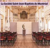  ??  ?? La Société Saint-Jean-Baptiste de Montréal