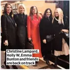  ?? ?? Christine Lampard, Holly W, Emma Bunton and friends are back on track