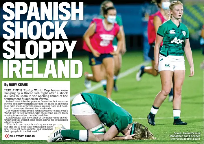  ??  ?? Shock: Ireland’s Sam Monaghan can’t believe the result against Spain