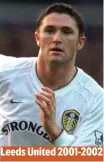  ??  ?? Leeds United 2001-2002