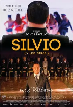  ??  ?? SILVIO (Y LOS OTROS) Director: Paolo Sorrentino. Producción: Carlotta Calori, Francesca Cima, Nicola Giuliano. Guion: Paolo Sorrentino, Umberto Contarello. Intérprete­s: Toni Servillo, Elena Sofia Ricci, Riccardo Scamarcio.