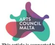  ?? This article is supported by Arts Council Malta ??