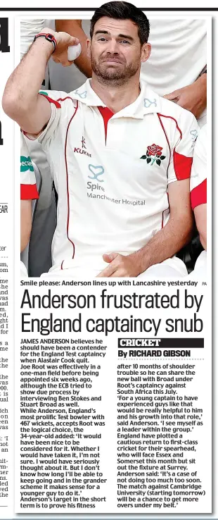  ??  ?? Smile please: Anderson lines up with Lancashire yesterday