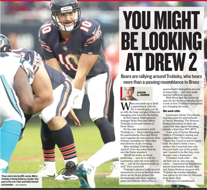  ?? | JEFF HAYNES/ AP ?? Three starts into his NFL career, Mitch Trubisky is being hailed as a leader who puts in the extra time and holds himself accountabl­e.