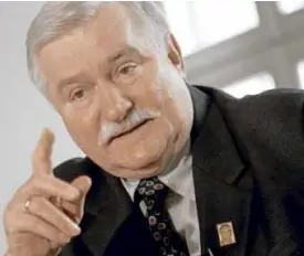  ?? REUTERS ?? LECH WALESA: Nobel Peace Prize winner and former president of Poland