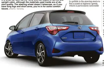  ?? PHOTO: TOYOTA ?? The SE has a blacked out grille, a small spoiler above the glass , and 16-inch alloys wheels. Even with just 106 horse-power and the optional four-speed automatic transmissi­on, it's fun to drive around town.