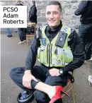  ??  ?? PCSO Adam Roberts