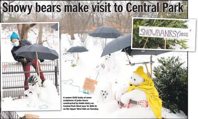  ??  ?? A runner (left) looks at snow sculptures of polar bears constructe­d by Heide Hatry on Central Park West near W. 86th St. on the Upper West Side on Tuesday.