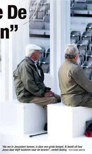  ?? FOTO SERGE MINTEN ?? “Als we in Jeruzalem komen, is daar een grote tempel. Ik beeld uit hoe Jezus daar blijft luisteren naar de leraren”, vertelt Andrej.