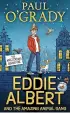  ?? ?? ■ Eddie Albert And The Amazing Animal Gang by Paul O’grady is published by Harpercoll­ins, £12.99