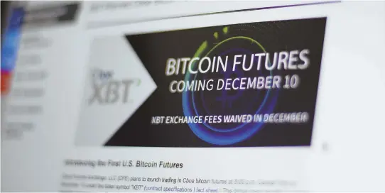  ?? AP PHOTO ?? NEW TRADER'S TOY: The website for the Chicago Board Options Exchange, which announced that bitcoin futures were to begin trading on the exchange last night. Another exchange, the Chicago Mercantile Exchange, will start trading bitcoin futures on Dec. 18.