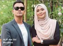  ??  ?? ALIF dan Siti No r dian a.