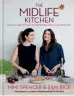  ??  ?? Recipes extracted from Mimi Spencer’s latest book, The Midlife Kitchen, with Sam Rice, Hachette.