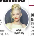  ??  ?? Anya Taylor-Joy