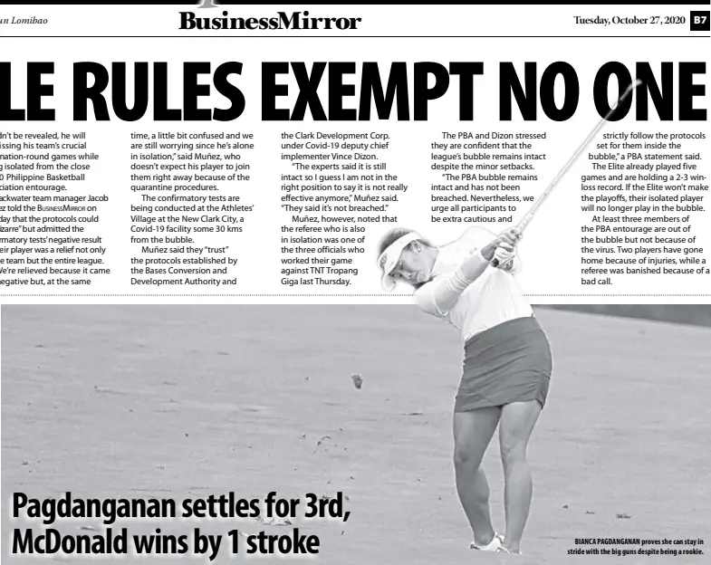  ??  ?? BIANCA PAGDANGANA­N proves she can stay in stride with the big guns despite being a rookie.