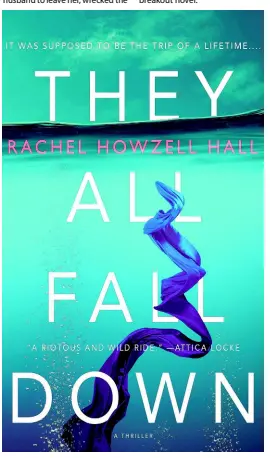  ?? ASSOCIATED PRESS ?? Cover image released by Forge Books for ‘They All Fall Down’ by Rachel Howzell Hall.