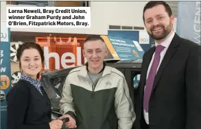  ??  ?? Lorna Newell, Bray Credit Union, winner Graham Purdy and John O’Brien, Fitzpatric­k Motors, Bray.