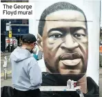  ??  ?? The George Floyd mural