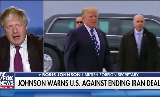  ??  ?? „ Boris Johnson appears on Fox & Friends on Fox News, which is President Donald Trump’s favourite television programme.