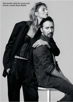  ??  ?? Vaccarello with his muse and friend, model Anya Rubik