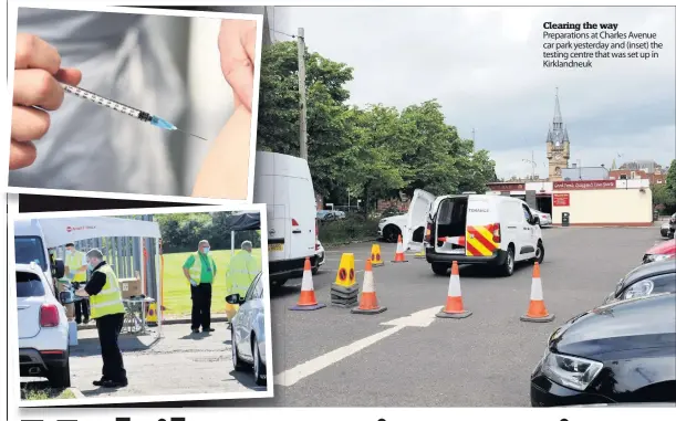  ??  ?? Clearing the way Preparatio­ns at Charles Avenue car park yesterday and (inset) the testing centre that was set up in Kirklandne­uk