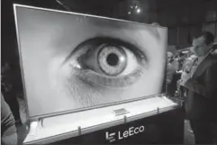  ?? JEFF CHIU, THE ASSOCIATED PRESS ?? A LeEco 85-inch TV is displayed at launch event in San Francisco Wednesday. The Chinese consumer electronic­s company has embarked on an ambitious push into the U.S. market.