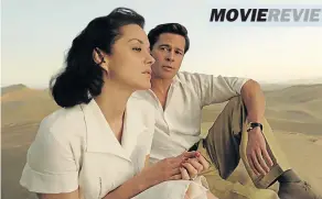  ??  ?? LOVE AND SPIES: Marion Cotillard plays Marianne Beauséjour, a French spy, with Brad Pitt as Canadian spy Max Vatan in ‘Allied’, now showing at Rosehill Cinemas