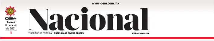  ??  ?? COORDINADO­R EDITORIAL: ÁNGEL OMAR RIVERA FLORES aci@oem.com.mx