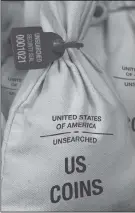  ?? ?? UNSEARCHED: Each Bank Bag contains 50 U.S. Gov’t issued Morgan Silver Dollars. Each coin is verified to meet aminimum collector grade of very good or above and the dates and mint marks are never searched by Federated Mint to determine collector value.