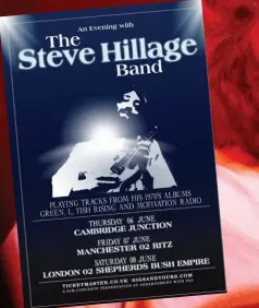  ??  ?? ABOVE: STEVE HILLAGE’S 2019 TOUR DATES.