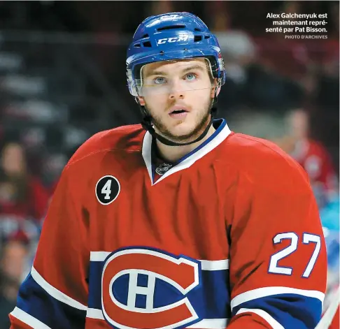  ??  ?? Alex Galchenyuk est
maintenant représenté par Pat Bisson.