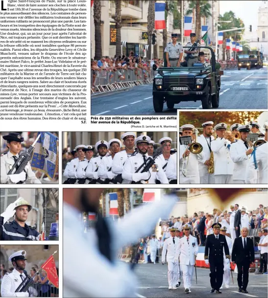  ?? (Photos D. Leriche et N. Martinez) ?? Près de  militaires et des pompiers ont défilé hier avenue de la République.