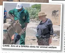  ??  ?? CARE: Ann at a SPANA clinic for animal welfare