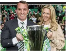  ??  ?? Happy couple: Brendan Rodgers with fiancee Charlotte Searle