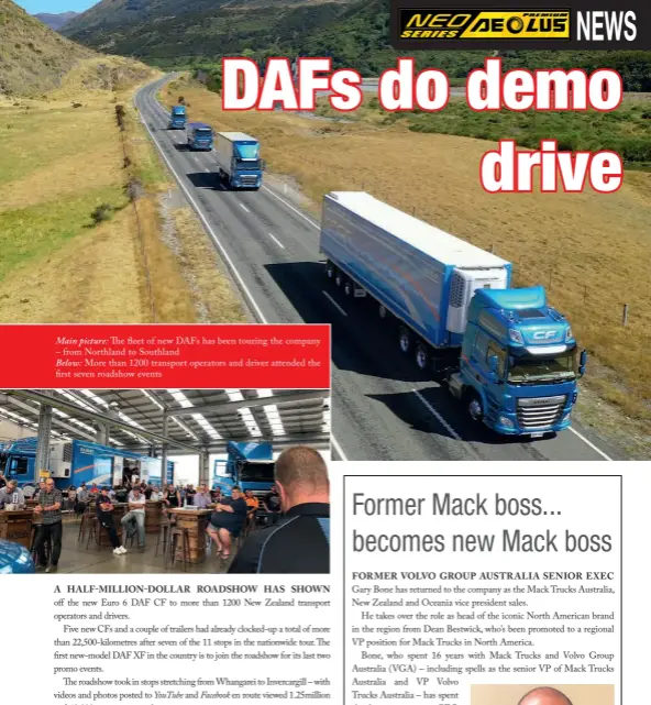  ??  ?? Main picture: The fleet of new DAFs has been touring the company – from Northland to Southland
Below: More than 1200 transport operators and driver attended the first seven roadshow events
YouTube
Facebook