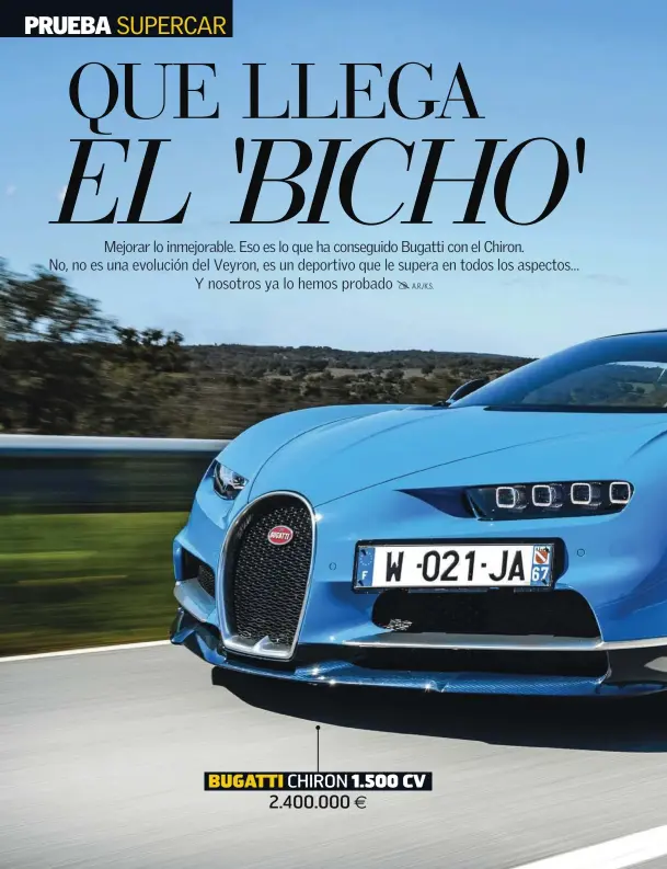  ??  ?? 2.400.000 € BUGATTI CHIRON 1.500 CV