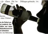  ?? Symbolfoto: Jens Büttner/dpa ?? Viel zu tun hatte die Polizei am Wochenende im Landkreis. Bei mehreren Vorfällen war dabei übermäßige­r Alkoholkon­sum der Auslöser für die Eskalation.