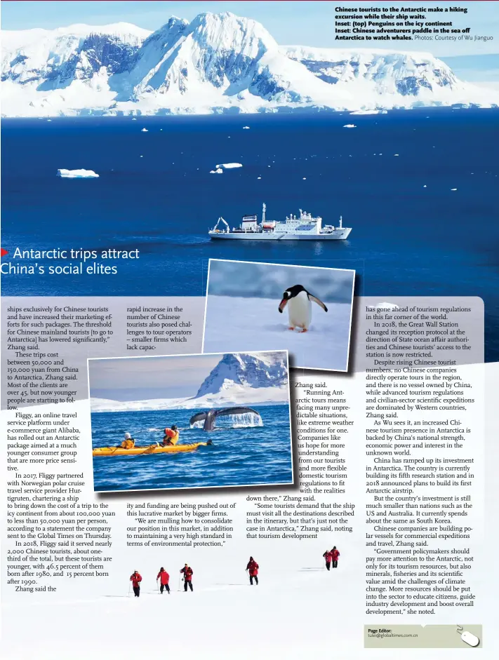  ?? Photos: Courtesy of Wu Jianguo ?? Chinese tourists to the Antarctic make a hiking excursion while their ship waits.Inset: (top) Penguins on the icy continent Inset: Chinese adventurer­s paddle in the sea off Antarctica to watch whales.