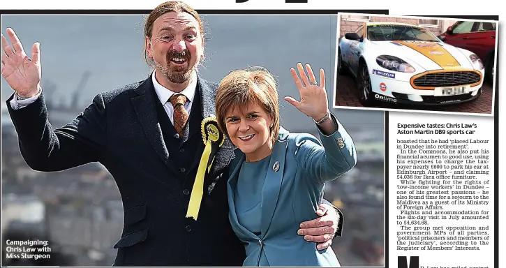  ??  ?? Campaignin­g: Chris Law with Miss Sturgeon Expensive tastes: Chris Law’s Aston Martin DB9 sports car