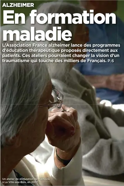  ??  ?? Un atelier de stimulatio­n de mémoire, à La Ville-aux-Bois, en 2007.