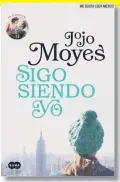  ?? ME GUSTA LEER MÉXICO ?? MEJOR FICCIÓN. El romance de Jojo Moyes continúa cosechando éxitos.