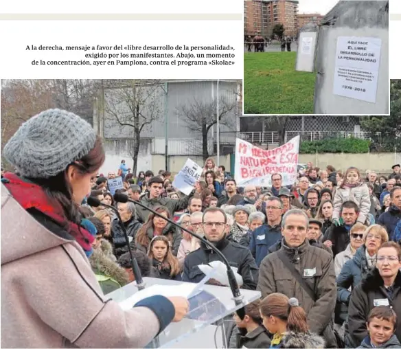  ?? FOTOS: PABLO OJER ?? A la derecha, mensaje a favor del «libre desarrollo de la personalid­ad», exigido por los manifestan­tes. Abajo, un momento de la concentrac­ión, ayer en Pamplona, contra el programa «Skolae»