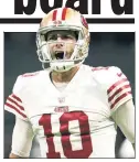  ?? AP ?? VIVA LAS VEGAS: Jimmy Garoppolo is headed to the Raiders on a three-year, $67.5 million deal.